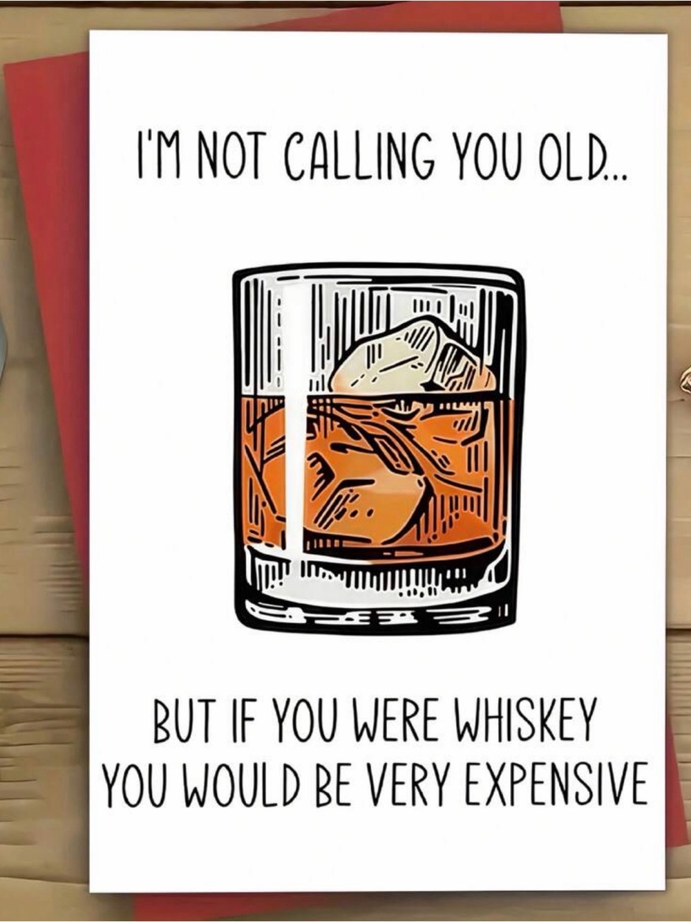 “Whiskey Themed Humorous Birthday Greeting Card”